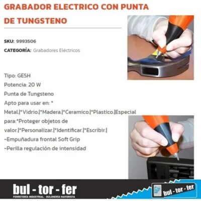 GRABADOR ELECTRICO TUNGSTENO 20 W. `DOWEN`